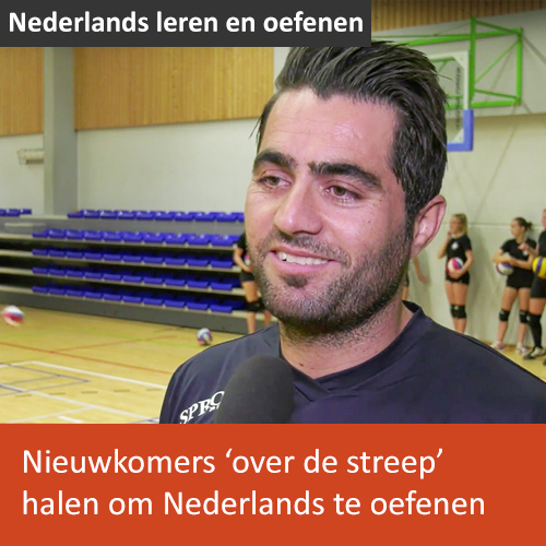Nieuwkomers over de streep halen om Nederlands te oefenen